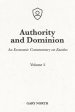 Authority and Dominion: An Economic Commentary on Exodus, Volume 5