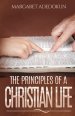 The Principles of a Christian Life