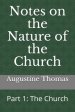 Notes on the Nature of the Church: Part 1: The Church