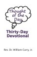 Thought of the Day Thirty-Day Devotional