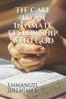 The Call to an Intimate Fellowship with God