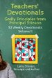 Teachers' Devotionals: Godly Principles from Principal Stinson Volume II