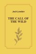 The Call Of The Wild by Jack London