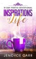 Inspirations Of Life: 31 Day Poetic Devotional