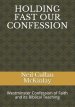 HOLDING FAST OUR CONFESSION