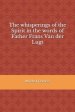 The whisperings of the Spirit in the words of Father Frans Van der Lugt