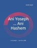 Ani Yoseph ... Ani Hashem: I am Joseph ... I am the LORD