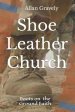 Shoe Leather Church: Boots on the Ground Faith