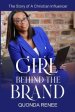 Girl Behind the Brand: The Story of A Christian Influencer