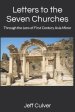 Letters to the Seven Churches: Through the Lens of First Century Asia Minor