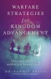 Warfare Strategies for Kingdom Advancement: Discerning the Absalom Spirit and Roots of the Fatherless Generations