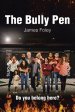 The Bully Pen