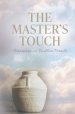 The Master's Touch: Treasures in Earthen Vessels