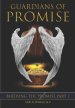 Guardians of Promise: Birthing The Promise - Part 1