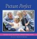 Picture Perfect: One Mom's Journey from Striving to Finding Her Identity in Christ