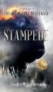 From the Reluctant Messenger: Stampede