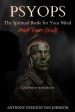 PSYOPS The Spiritual Battle For Your Mind And Your Soul!