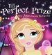 The Perfect Prize: How Jesus Showed Me The Way (Christian children's picture books to help kids learn about Jesus, Godly books for girls, Jesus loves