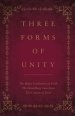 Three Forms of Unity: The Belgic Confession of Faith, The Heidelberg Catechism, The Canons of Dort