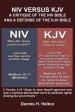 NIV Versus the KJV: A Critique of the NIV Bible and a Defense of the KJV