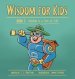 Wisdom for Kids: Book 3: Wisdom is a Tree of Life