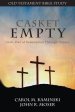 CASKET EMPTY Bible Study: Old Testament