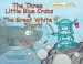 The Three Little Blue Crabs and The Great White Shark