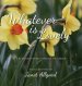 Whatever is Lovely: A 40-Day Devotional Through the Garden