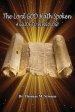 The Lord GOD Hath Spoken: A Guide to Bibliology