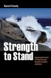 Strength to Stand: Equipping the Church for Impact through Apostolic-Prophetic Leadership