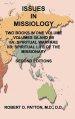 Issues In Missiology, Volume IIA and IIB, Two Books in One Volume: IIA Spiritual Warfare, IIB Spiritual Life