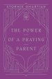 Power of a Praying Parent