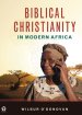 Biblical Christianity in Modern Africa