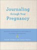 Journaling Through Your Pregnancy