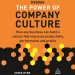 The Power of Company Culture