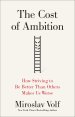 The Cost of Ambition