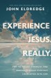 Experience Jesus. Really