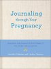 Journaling Through Your Pregnancy