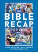 The Bible Recap for Kids