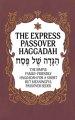 Haggadah for Passover - The Express Passover Haggadah: The Simple Family-Friendly Haggadah for a Short But Meaningful Passover Seder