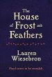 The House of Frost and Feathers