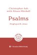 Psalms: Singing with Jesus