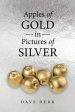 Apples of Gold in Pictures of Silver