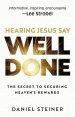 Hearing Jesus Say, "well Done"