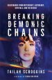 Breaking Demonic Chains