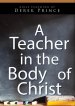 A Teacher In The Body Of Christ