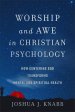 Worship and Awe in Christian Psychology