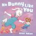 No Bunny Like You