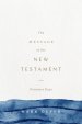 The Message of the New Testament