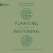 Planting by Pastoring